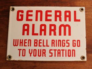 Vintage Maritime Commercial General Alarm Bell Maritime Ship Porcelain Sign