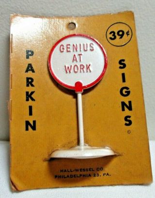 Vintage 1950s Hall - Wessel Co.  Diecast/cast Iron Genius At Work Sign On Card
