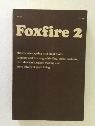 Vintage Softcover THE FOXFIRE BOOKS 1 2 3 Set Eliot Wigginton Plain Living 5