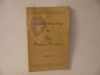 Vintage Bluegrass Songs For Home Folks By The Stanley Brothers Booklet