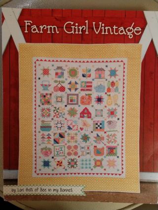 Farm Girl Vintage Quilt Book Patterns By Lori Holt Of Bee In My Bonnet