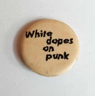 White Dopes On Punk The Tubes Vintage Punk Rock Pinback Pin Button
