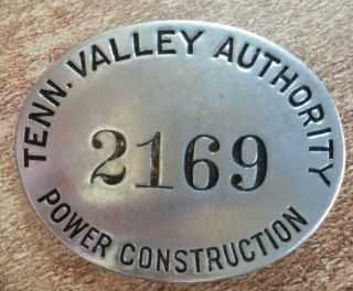 Vintage Employee Badge Tennessee Valley Authority Power Construction Tva