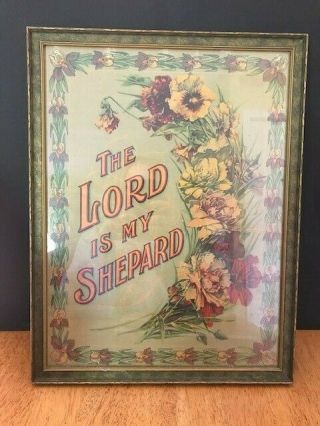 Vintage Framed Flowered Lithograph The Lord Is My Shephard (iris/pansy/peonies)