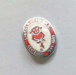 Old Lincoln City Football Club Fc Badge Vintage Centenary 1983 Anniversary Pin