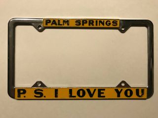 Palm Springs I Love You True Vintage License Plate Frame 80s