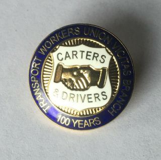 Vintage Victorian Transport Workers Union 100 Years Enamel Badge Australia