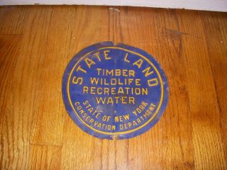 Vintage Retired York State Land Sign Conservation Dept Timber Wildlife Water