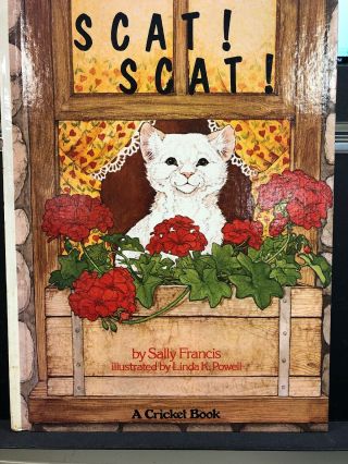 Scat Scat Sally Francis 1977 Vintage Hc Children’s Book A Cricket Book