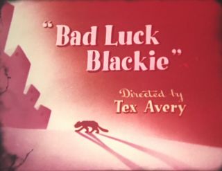 Tex Avery 16mm film “Bad Luck Blackie” 1949 Vintage Cartoon 2