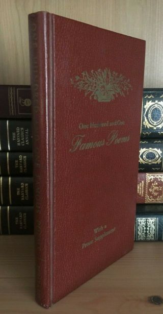 One Hundred And One Famous Poems With A Prose Supplement Vintage 1958 Hardcover