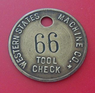 Vintage Brass Tool Check Tag: Western States Machine Company