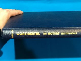 Vintage Book - Continental Motors - Its Motors And Its People - Dated 1983