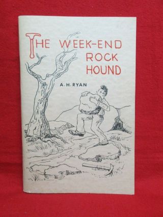 The Week - End Rock Hound By A.  H.  Ryan Vintage 1970 Gems Minerals Lapidary Jewelry