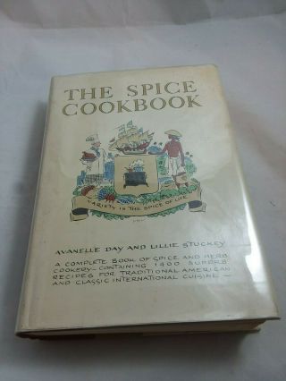 Vintage 1964 The Spice Cookbook By Avanelle Day And Lillie Stuckey 1400 Recipes