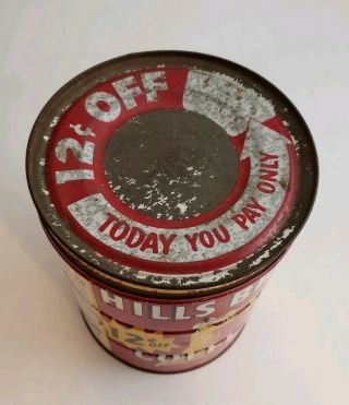 Vintage Coffee Can Tin Hills Bros Coffee San Francisco RARE 12 Cents Advertising 4