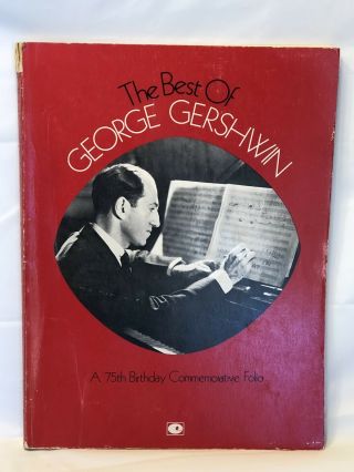Sheet Music The Best Of George Gershwin 75th Birthday Vintage Book Compilation