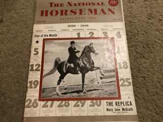 Saddlebred Walking Horse Vintage National Horseman June 1949 Horse & Chivalry