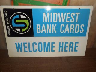 Vintage Midwest Bank Cards Service Station Double Sided Metal Sign 24 X 15