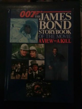 Vintage 1985 James Bond Hardcover Storybook Book A View To A Kill Ian Fleming Vg