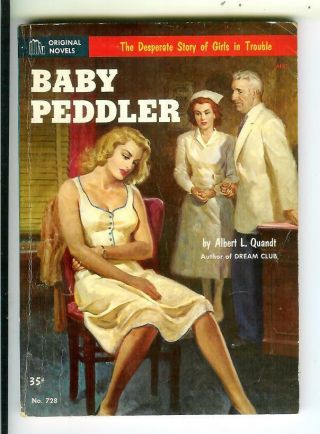 Baby Peddler By A.  Quandt,  728 Sleaze Gga Digest Pulp Vintage Pb