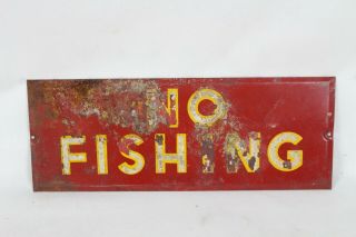 Vintage Metal No Fishing Sign Red Antique Old