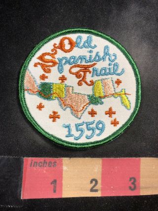 Vintage Texas (& Other States) The Old Spanish Trail 1559 Patch 092d
