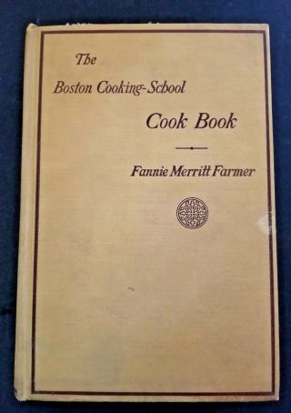 Vintage Boston Cooking School Cook Book By Fannie Merritt Farmer 1924 Hard Cover