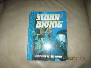 Vintage Scuba Diving,  Dennis K. ,  Graver,  P B.