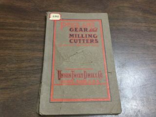 Vintage Union Twist Drill Co Book - Gear And Milling Cutters Price List - Year??