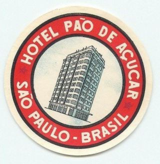 Sao Paulo Brasil Brazil Hotel Pao De Acucar Vintage Luggage Label