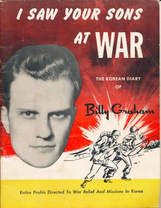 I Saw Your Sons At War Korean Diary Billy Graham Vtg 1950s 1953 Ministry Troops