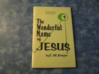 Vintage The Wonderful Name Of Jesus E.  W.  Kenyon Sc 1964 Xlnt
