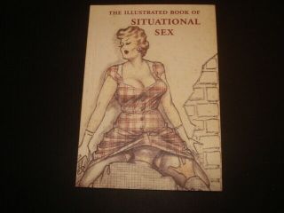Vintage Erotic Print Society Little Book " Illustrated Book Of Situational Sex "