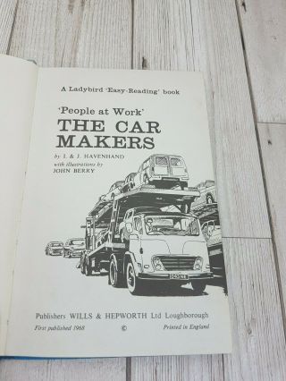 Vintage Ladybird Book,  ' People at Work: The Car Makers '.  1968 4