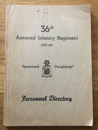 Vintage 1945 Wwii Book Personnel Directory 36th Armored Infantry Regiment Unit