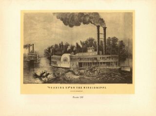 Currier And Ives - " Wooding Up " Mississippi Steamship - 1942 Vtg Bookplate Art Print