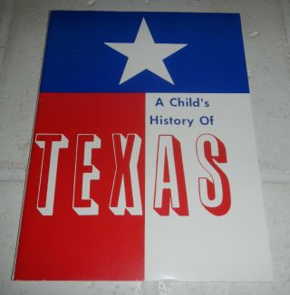 Vintage 1985 A Childs History Of Texas Book Sarah Jackson & Mary Ann Patterson