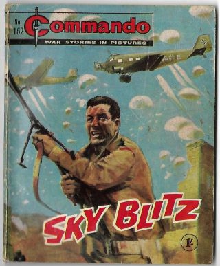 Dated 1965.  Vintage Commando War Picture Comic 152.  " Sky Blitz "
