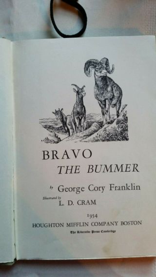 Vintage Book Ram Bravo the Bummer by George Cory Franklin 1st Edition HC 1954 3