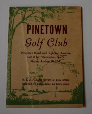 Vintage Pinetown (pennsylvania) Golf Club Scorecard (old Phone Number)