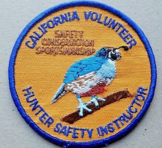 Vintage California Volunteer Hunter Safety Instructor Patch