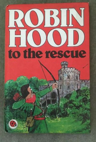 Vintage Ladybird Robin Hood To The Rescue Book Series 740.