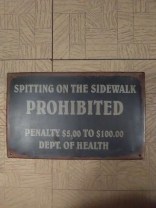 Vintage No Spitting Metal Sign 100 Dollar Fine