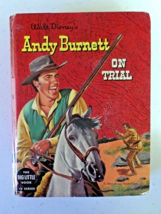 Andy Burnett On Trial Vintage 1958 Whitman Big Little Book Walt Disney