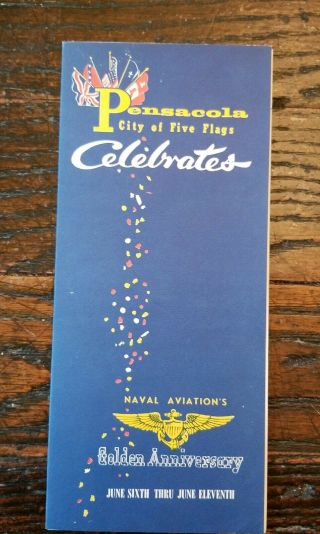 Naval Aviation Golden Anniversary 1911 - 1961 Pensacola Brochure Map Schedule Vtg