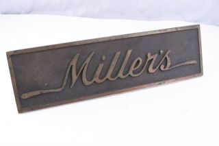 Vintage Millers Name Plate Solid Brass 14 " Sign Department Store Plaque Stand Up