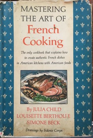 Julia Child Mastering The Art Of French Cooking Vintage 1961 1st Ed.  Bce Hc/dj