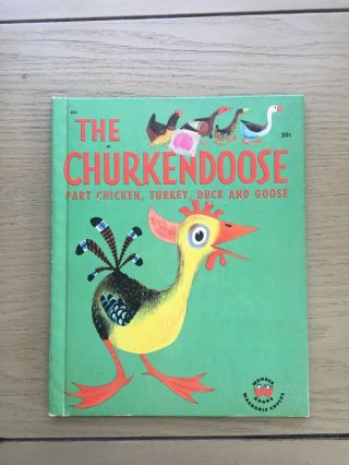 The Churkendoose Vintage 1946 Wonder Book Ben Ross Berenberg