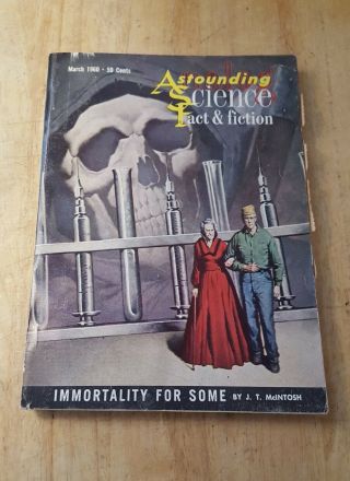 Astounding Science Fiction March 1960 Immortality For Some Jt Mcintosh Vintage S